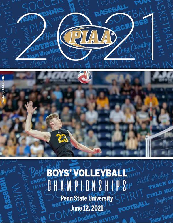 PIAA News 2021 PIAA Boys' Volleyball Championships Information and